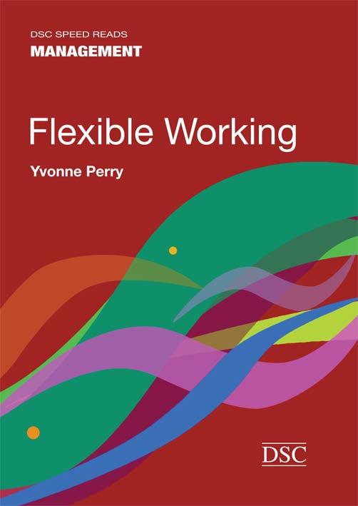 Speed Reads: Flexible Working